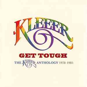 Kleeer - Get Tough (The Kleeer Anthology 1978-1985)