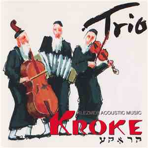 Kroke - Trio