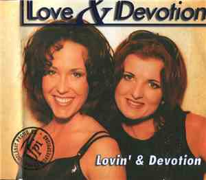 Love & Devotion  - Lovin' & Devotion