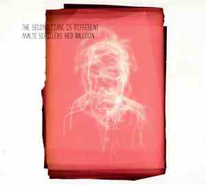 Malte Schillers Red Balloon - The Second Time Is Different