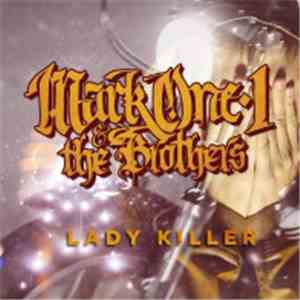Markone1 & The Brothers  - Lady Killer