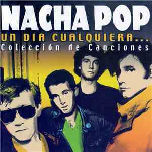Nacha Pop - Colección De Canciones
