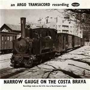 No Artist - Narrow Gauge On The Costa Brava