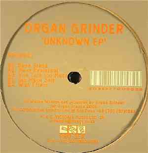 Organ Grinder - Unknown EP