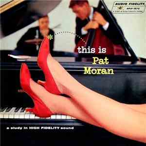 Pat Moran Trio - This Is Pat Moran