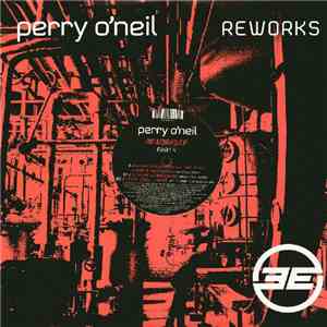 Perry O'Neil - Reworks EP (Part 4)
