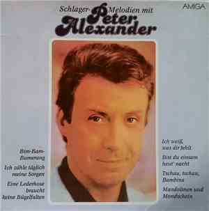Peter Alexander - Schlager-Melodien Mit Peter Alexander