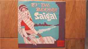 Saigal - Ey Dil Bekrar