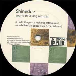Shinedoe - Sound Travelling Remixes