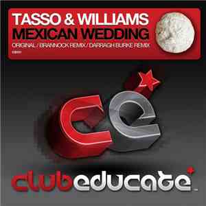 Tasso & Williams - Mexican Wedding