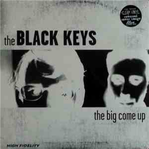 The Black Keys - The Big Come Up