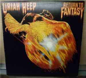 Uriah Heep - Return To Fantasy
