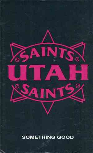 Utah Saints - Something Good