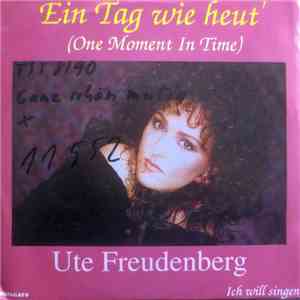 Ute Freudenberg - Ein Tag Wie Heut' (One Moment In Time)