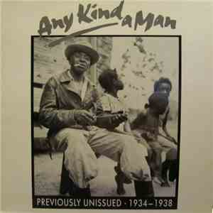 Various - Any Kind A Man; Previously Unissued 1934-1938