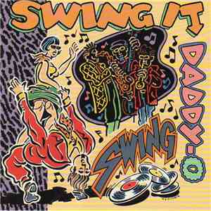 Various - Swing It, Daddy-O!