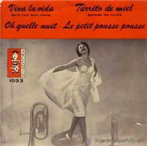 Various - Viva La Vida (Qu'il Fait Bon Vivre) / Tarrito De Miel (Salade De Fruits) / Oh, Quelle Nuit / Le Petite Pousse-Pousse