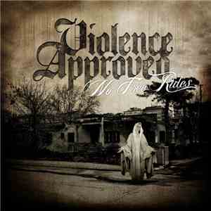 Violence Approved - No Free Rides