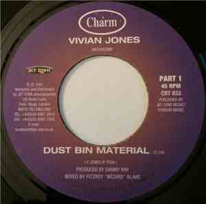 Vivian Jones - Dust Bin Material Part 1 / Dust Bin Material Part 2