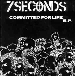 7 Seconds - Committed For Life