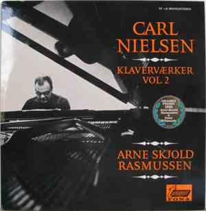 Arne Skjold Rasmussen - Carl Nielsen, Klaverværker, Vol. 2