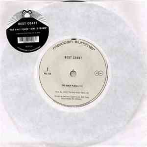 Best Coast - The Only Place b/w Storms