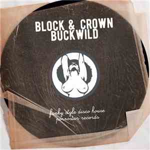 Block & Crown -  Buckwild