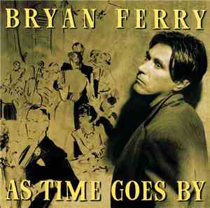 Bryan Ferry - As Time Goes By