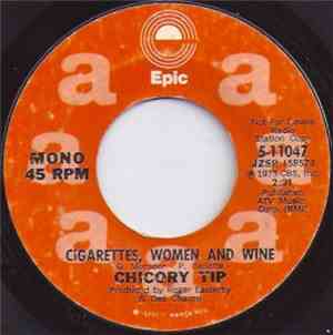 Chicory Tip - Cigarettes, Women And Wine