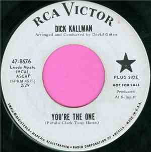 Dick Kallman - You're The One / Lookin' Around