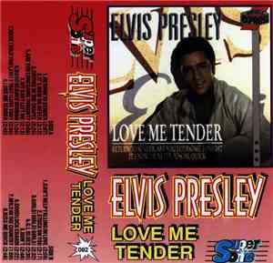 Elvis Presley - Love Me Tender