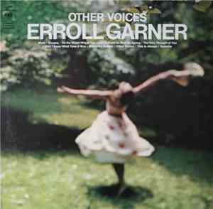 Erroll Garner - Other Voices