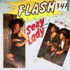 Flash!  - Sexy Lady / Je M'Tire Avec Toi