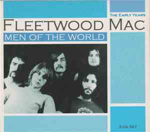 Fleetwood Mac - Men Of The World: The Early Years