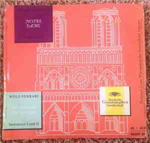 Franz Schmidt / Wolf-Ferrari - Notre Dame / Der Schmuck Der Madonna
