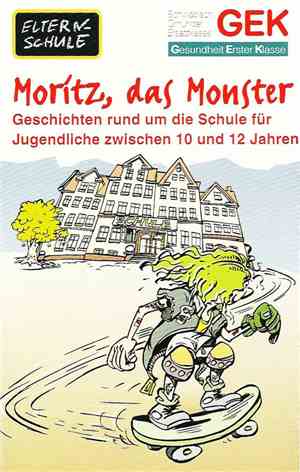 Gabriele Edel - Moritz, Das Monster