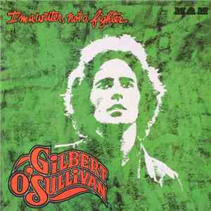 Gilbert O'Sullivan - I'm A Writer, Not A Fighter