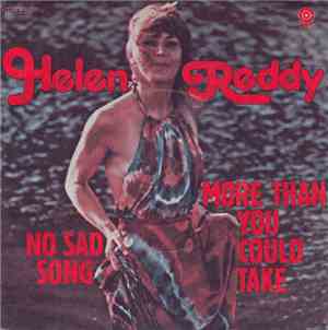 Helen Reddy - No Sad Song / More Than You Could Take