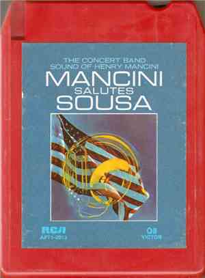 Henry Mancini - Mancini Salutes Sousa - The Concert Band Sound Of Henry Mancini