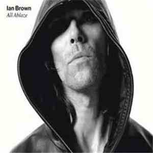 Ian Brown - All Ablaze
