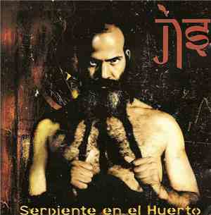 Jodido Loco Sucio - Serpiente En El Huerto