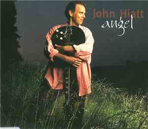 John Hiatt - Angel