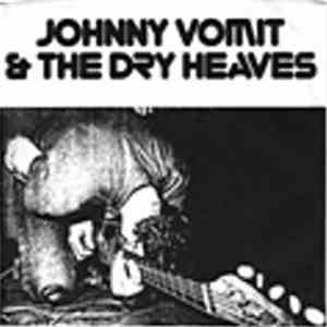 Johnny Vomit & The Dry Heaves - Running In A Rat Race