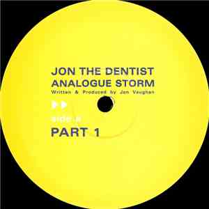 Jon The Dentist - Analogue Storm