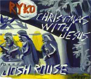 Josh Rouse - Christmas With Jesus