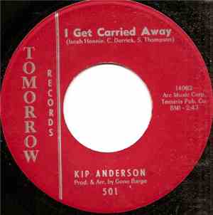 Kip Anderson - Here I Am, Try Me / I Get Carried Away