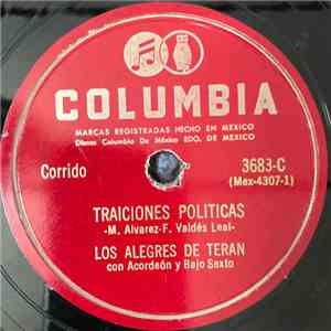 Los Alegres De Terán - Traiciones Politicas/Corrido De Jesus Leal