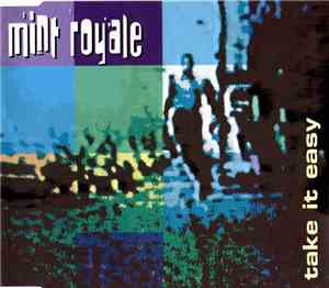Mint Royale - Take It Easy