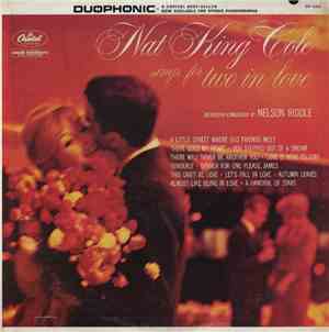 Nat King Cole Orchestra Conducted By Nelson Riddle - Sings For Two In Love