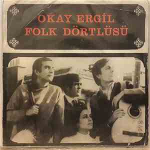 Okay Ergil Folk Dörtlüsü - Köylü Kıza Övgü - Yaz Günleri Bu Beldede Aşk Böyle Başlar